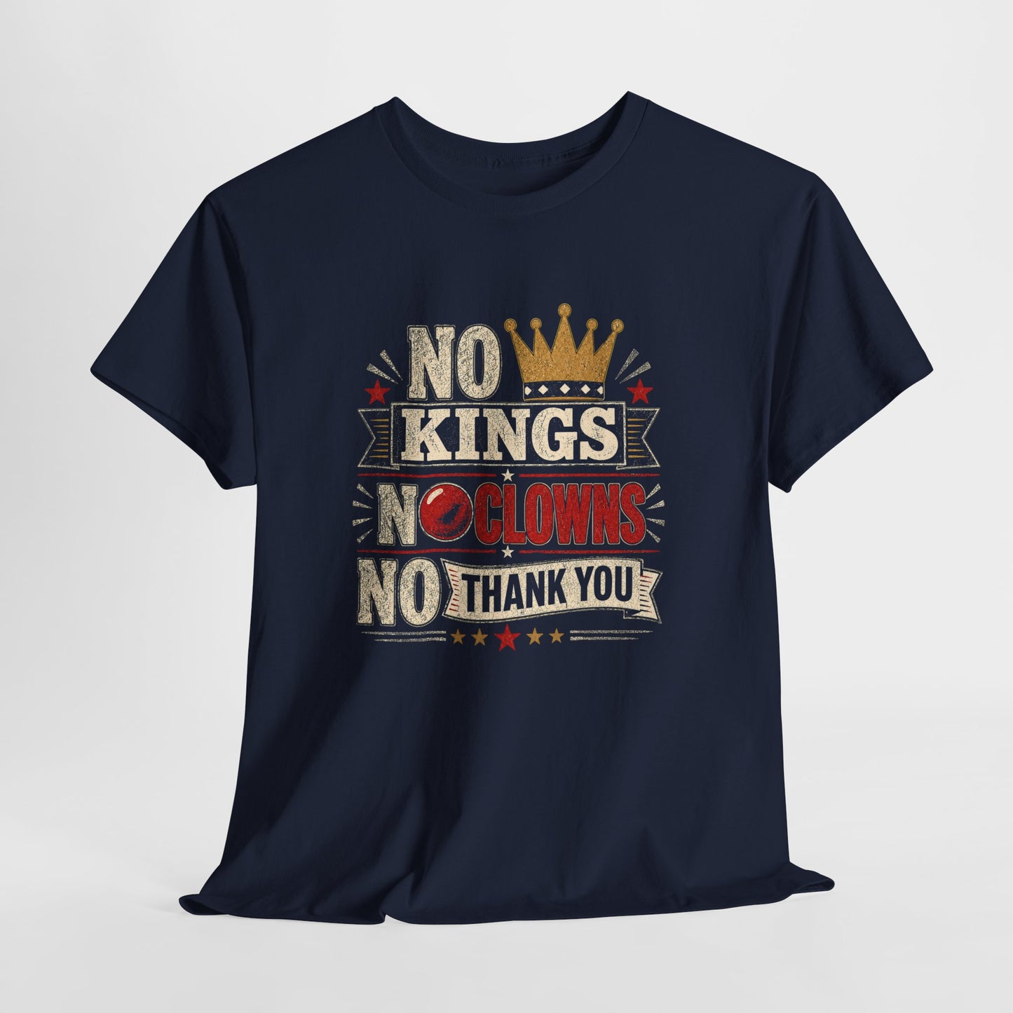 'No Kings, No Clowns, No Thank You!" Tee