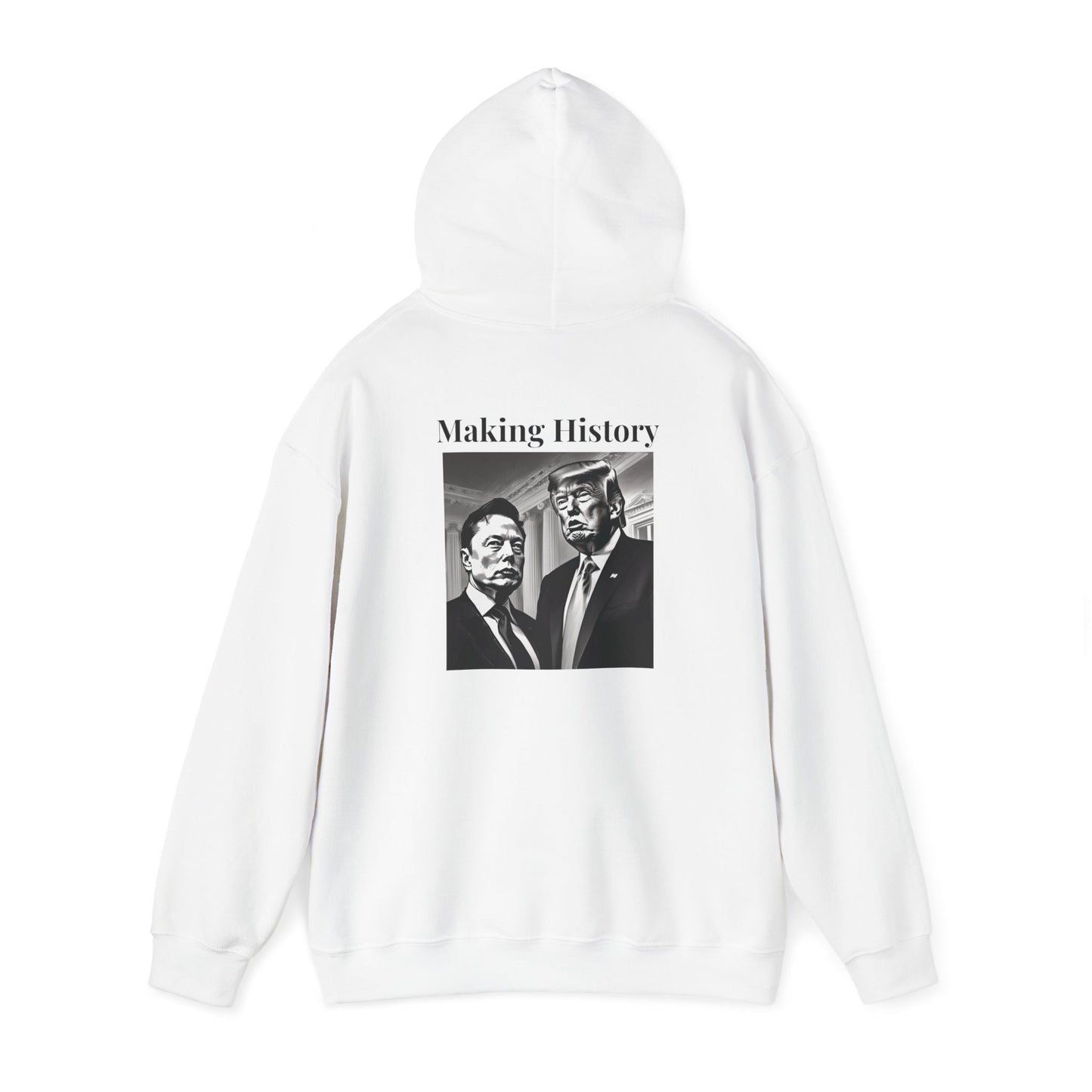 Making History- Elon Musk & Trump Hoodie