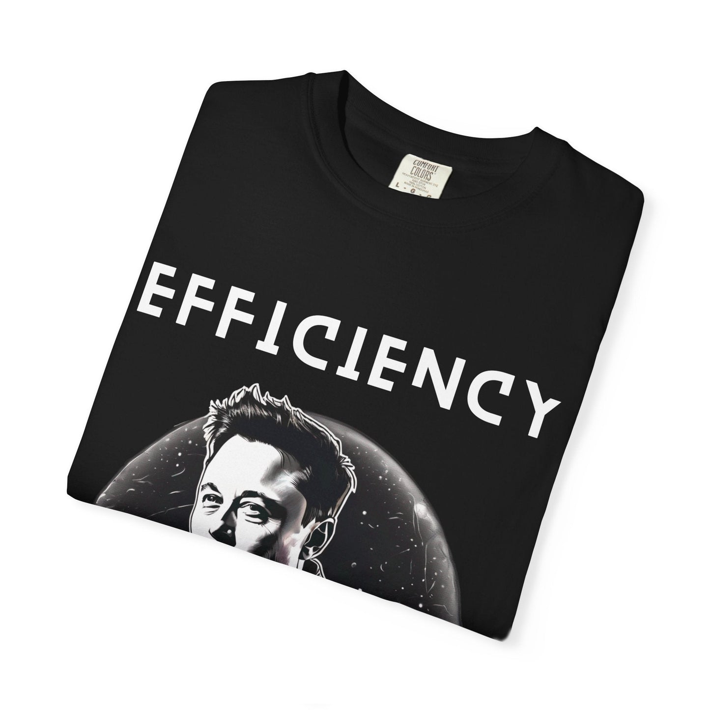 Efficiency- Elon Musk Shirt