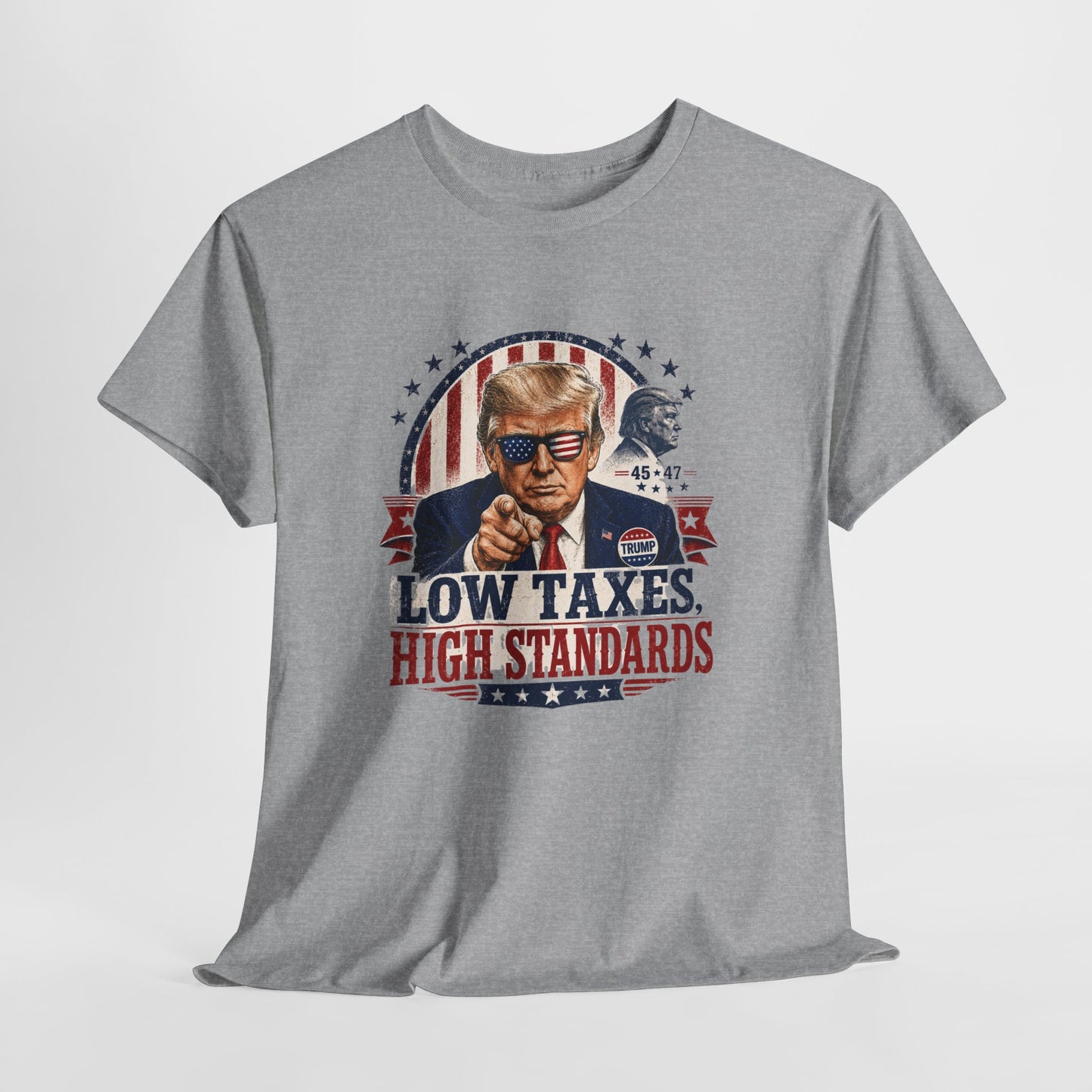 "Low Taxes, High Standards" Tee