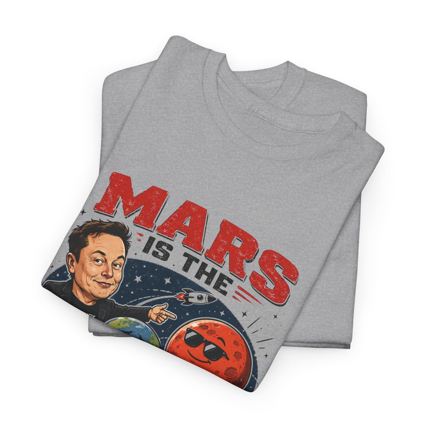 "Mars Is the Backup Plan" - T-Shirt