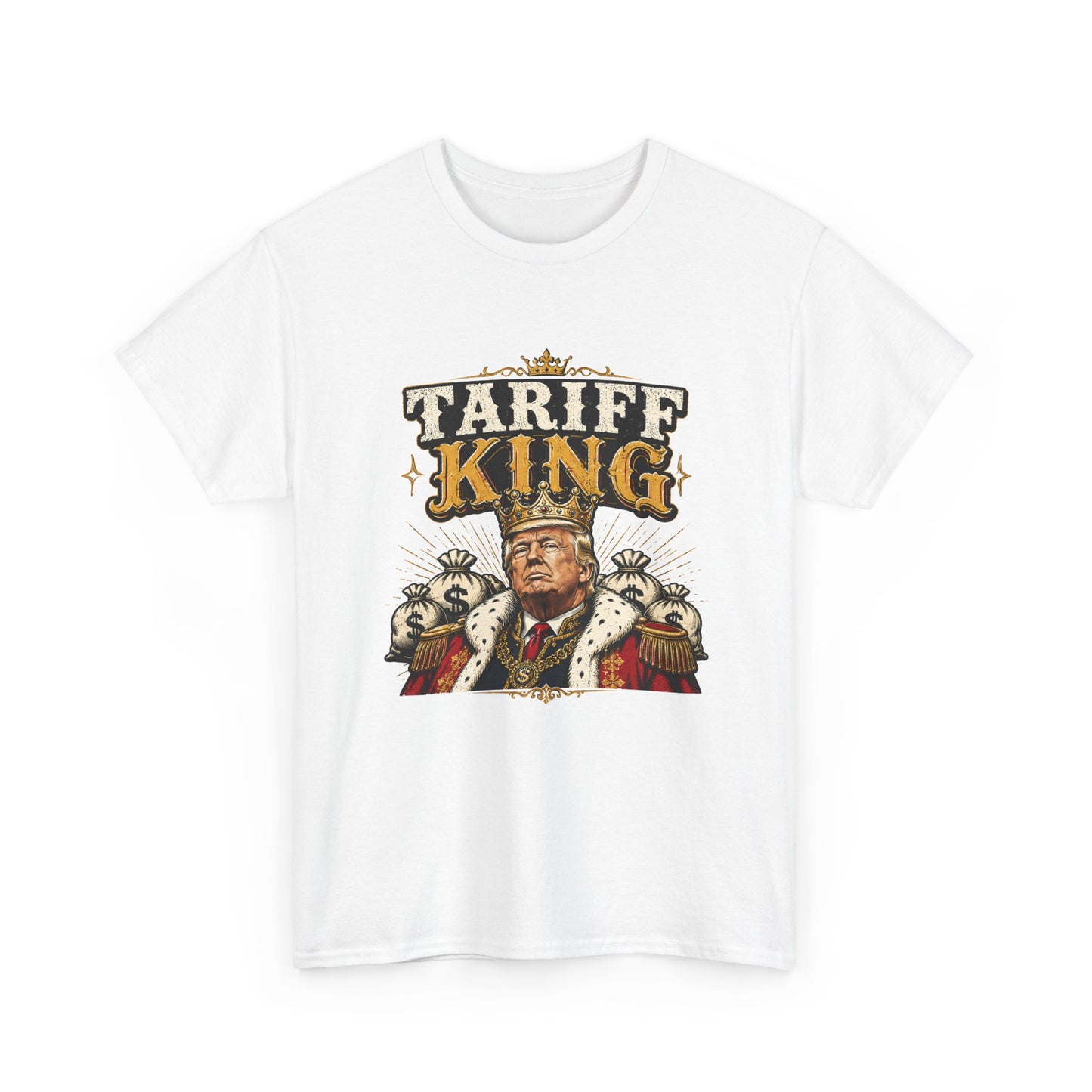 "Tariff King" T-shirt