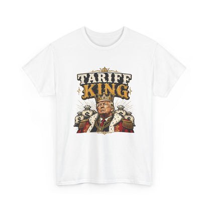 "Tariff King" T-shirt