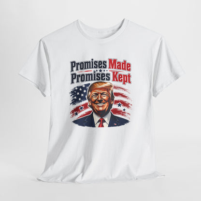 " Promises Made, Promises Kept " Tee