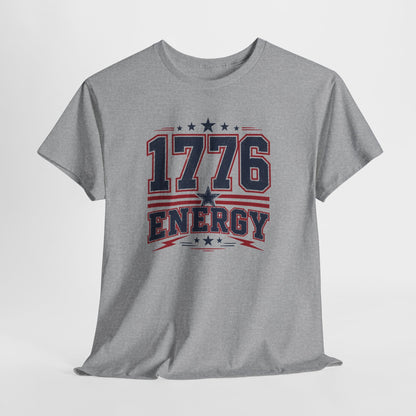 1776 Energy Tee — Patriotic Independence Day Shirt