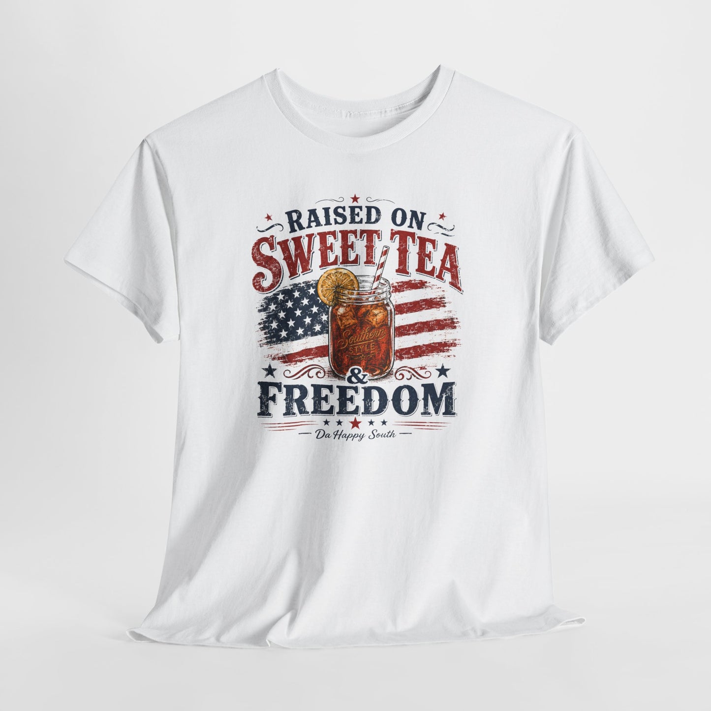 Raised on Sweet Tea & Freedom Tee