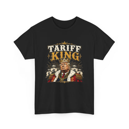 "Tariff King" T-shirt