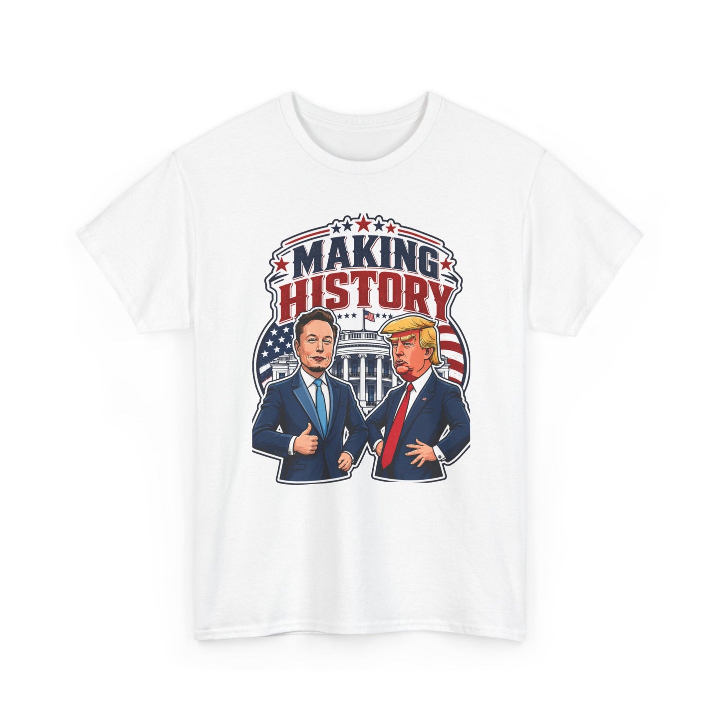 “Making History” - Trump & Elon Musk Tee
