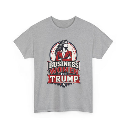 "Business Women for Trump" -- Bold Graphic Tee