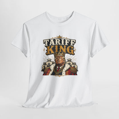 "Tariff King" T-shirt
