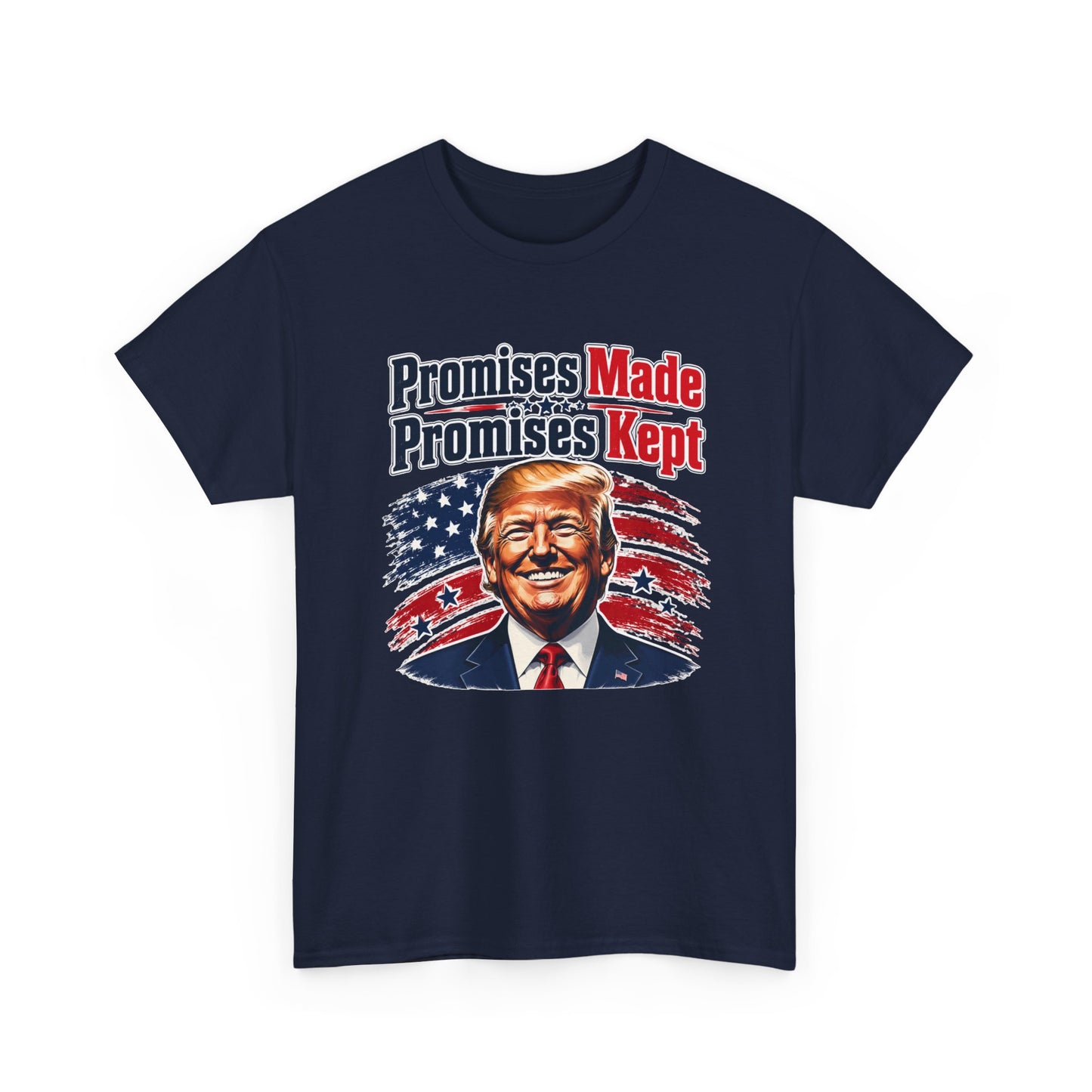 " Promises Made, Promises Kept " Tee
