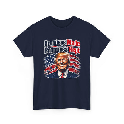 " Promises Made, Promises Kept " Tee