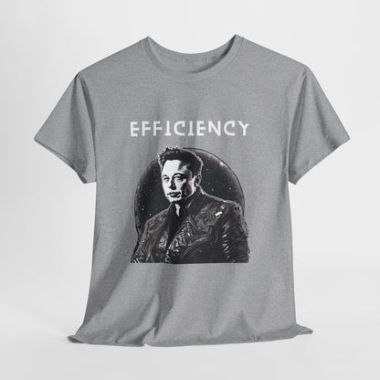 "Efficiency" - Elon Tee