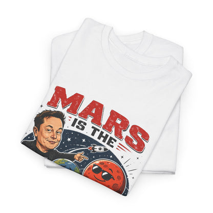 "Mars Is the Backup Plan" - T-Shirt