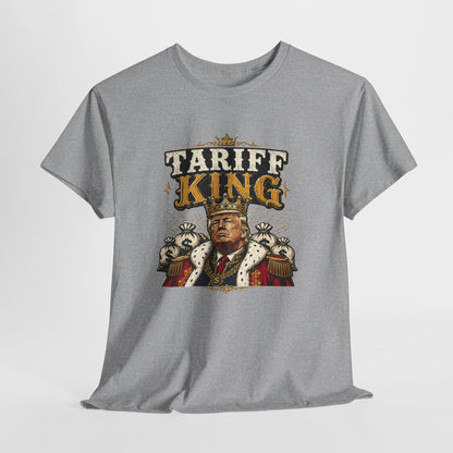 "Tariff King" T-shirt