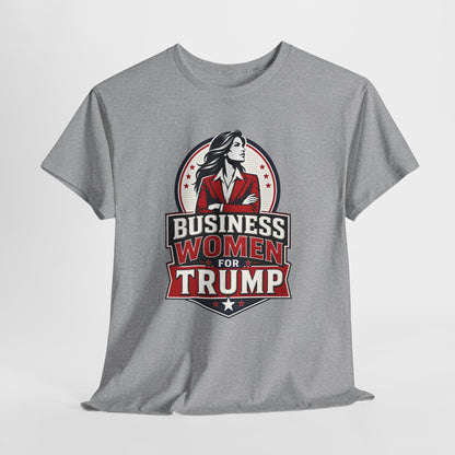 "Business Women for Trump" -- Bold Graphic Tee