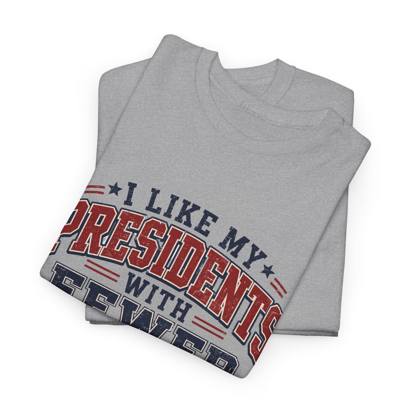 "Presidents With Fewer Court Dates" T-Shirt
