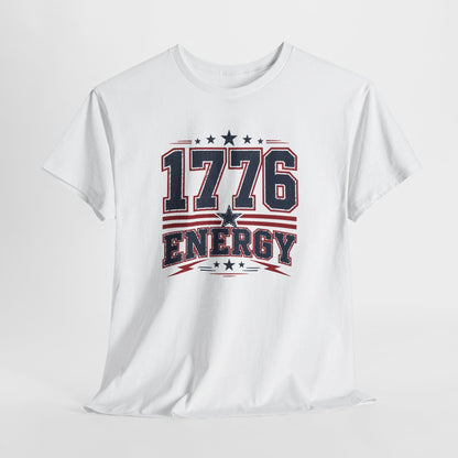 1776 Energy Tee — Patriotic Independence Day Shirt