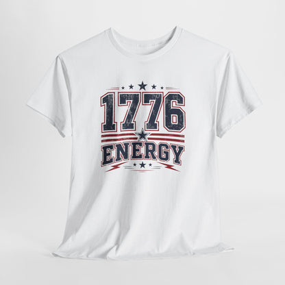 1776 Energy Tee — Patriotic Independence Day Shirt