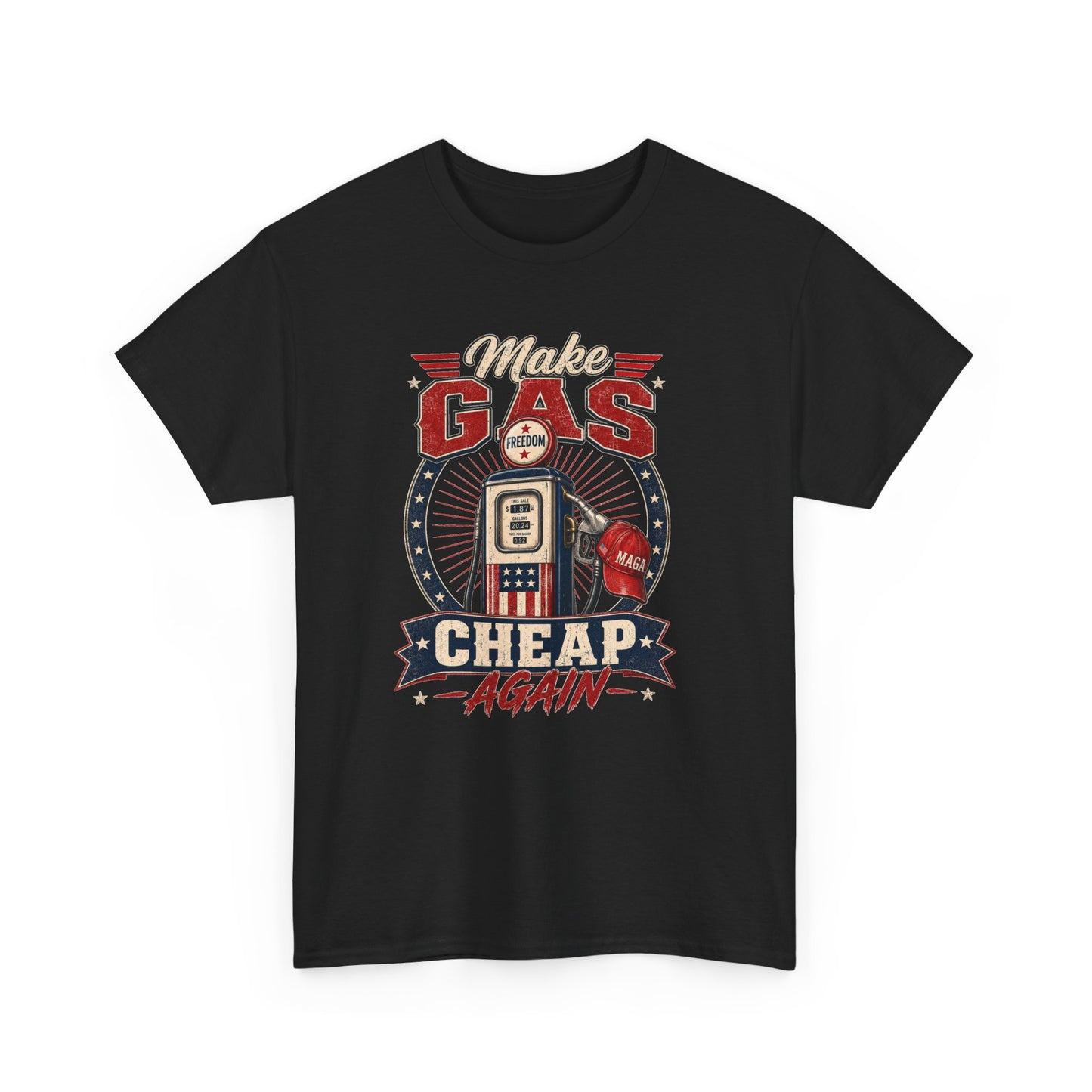 "Make Gas Cheap Again" - T-Shirt