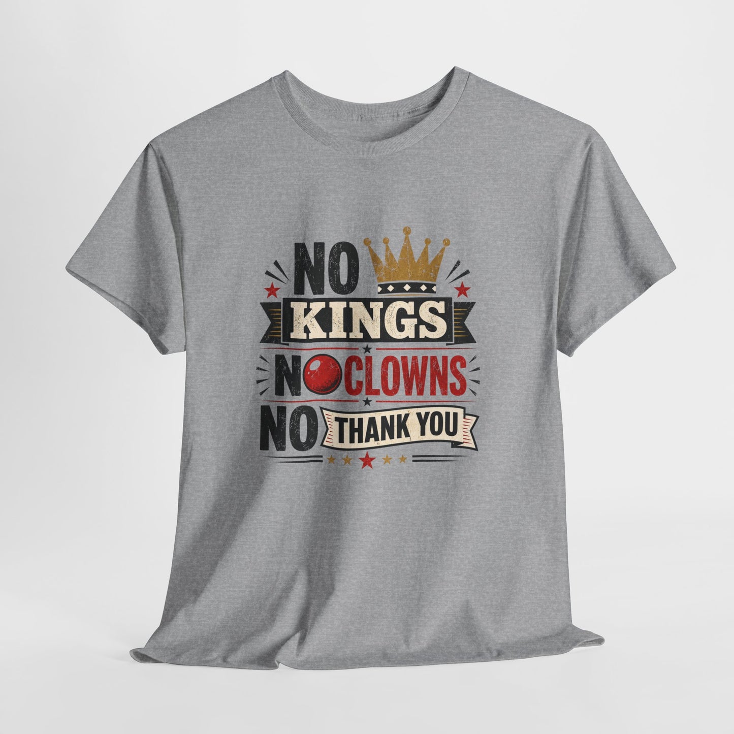 'No Kings, No Clowns, No Thank You!" Tee