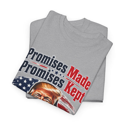 " Promises Made, Promises Kept " Tee