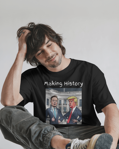 Making History Funny- Elon Musk & Trump Shirt