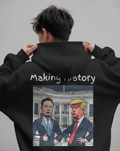 Making History Funny- Elon Musk & Trump Hoodie