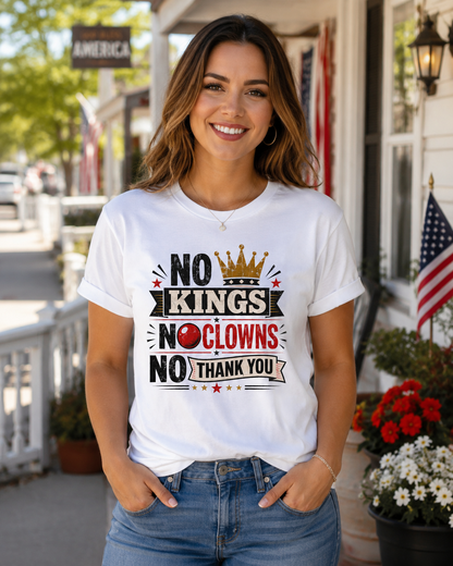 'No Kings, No Clowns, No Thank You!" Tee