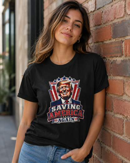 "Saving America Again" T-Shirt, Bold Design