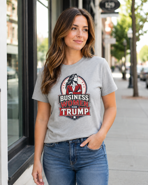 "Business Women for Trump" -- Bold Graphic Tee