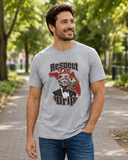 "Respect Da Drip"- Floridian Tee