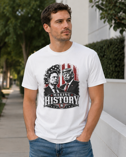 "Making History" - Trump & Elon Musk Tee