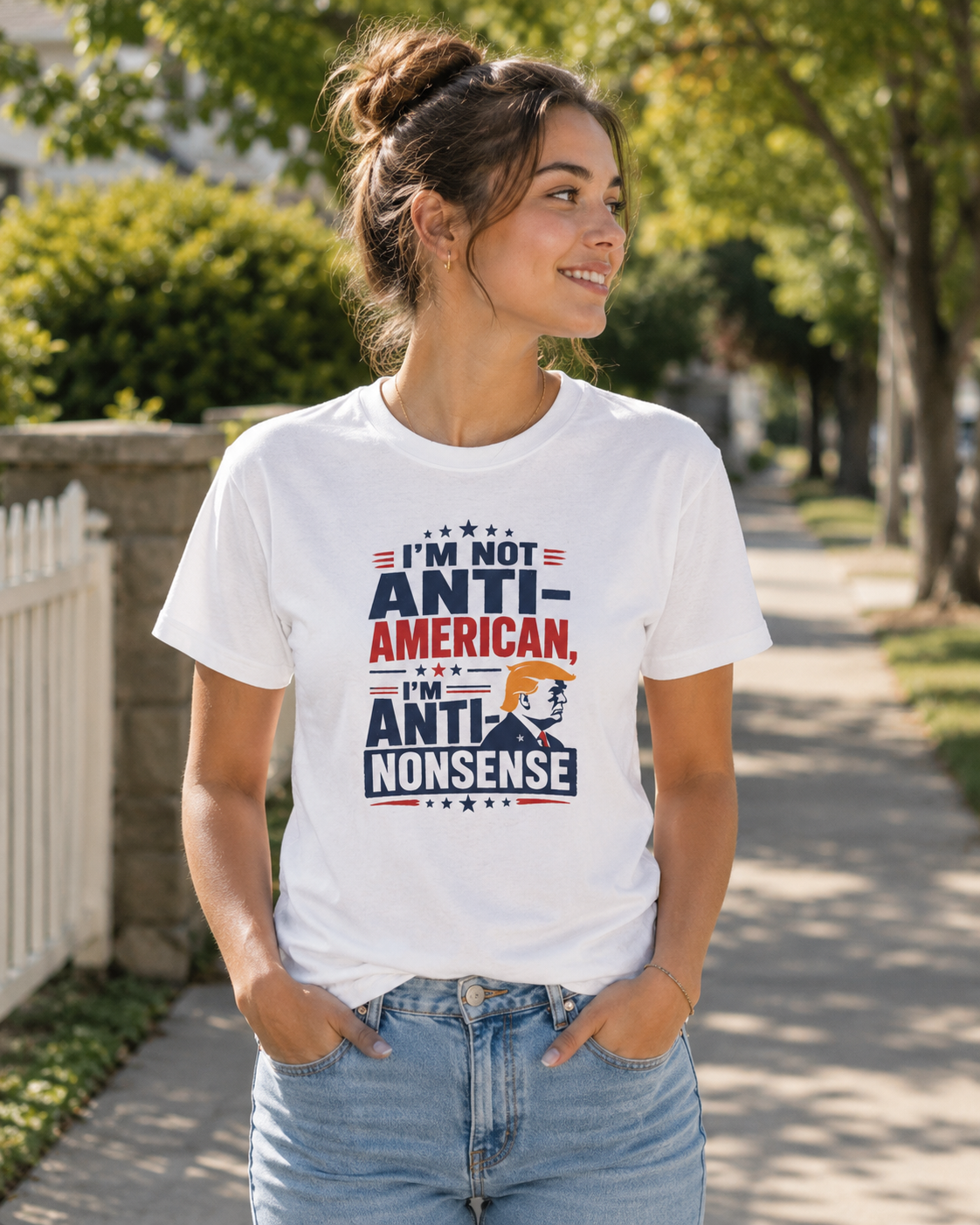 “I'm Not Anti‑American, I'm Anti‑Nonsense” Graphic T‑Shirt