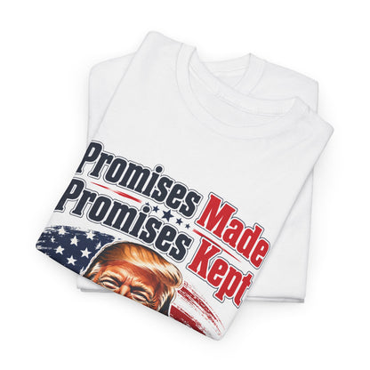 " Promises Made, Promises Kept " Tee