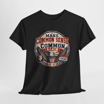 "Make Common Sense Common Again" - Tee