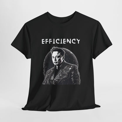 "Efficiency" - Elon Tee