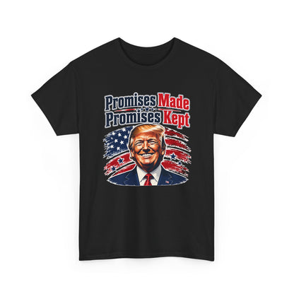 " Promises Made, Promises Kept " Tee