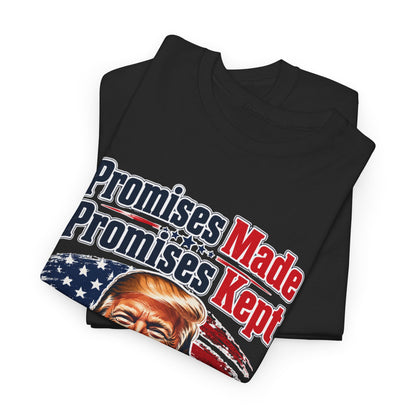 " Promises Made, Promises Kept " Tee
