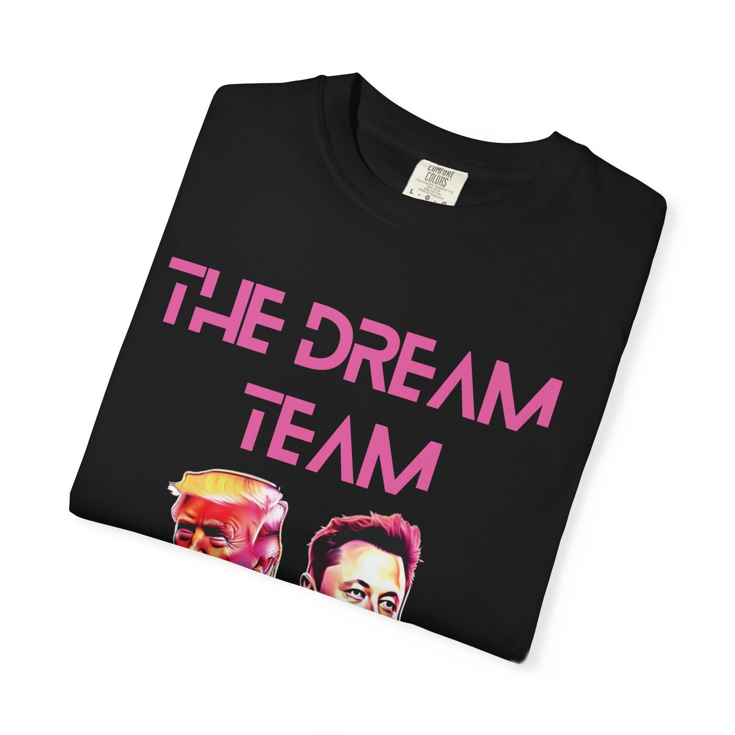 The Dream Team- Elon Musk & Trump Shirt