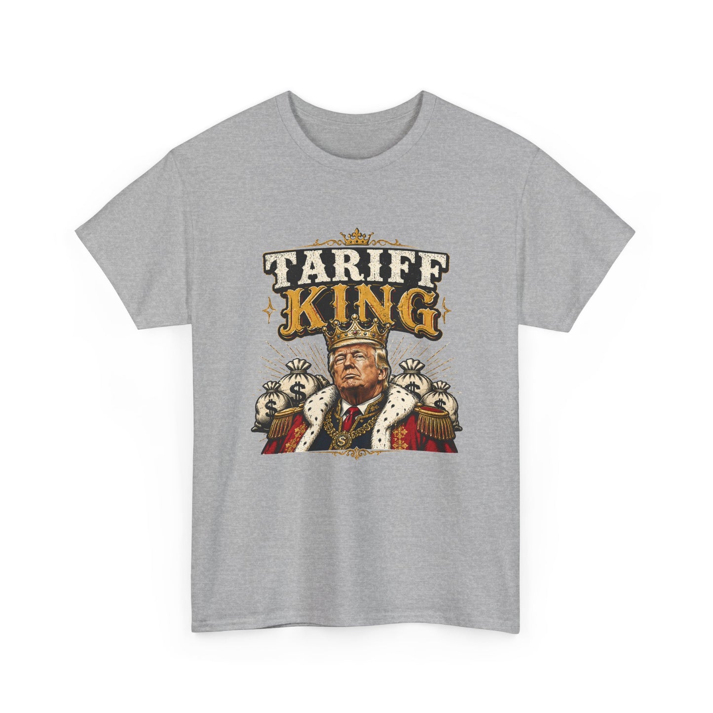 "Tariff King" T-shirt