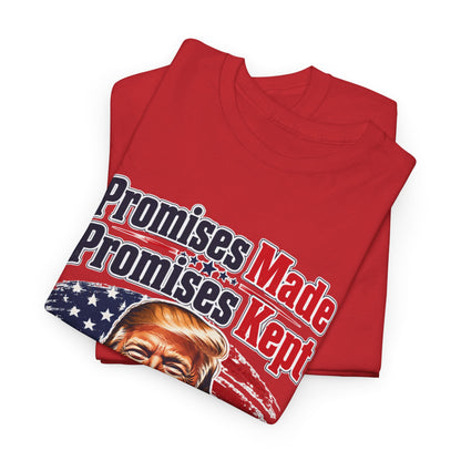" Promises Made, Promises Kept " Tee