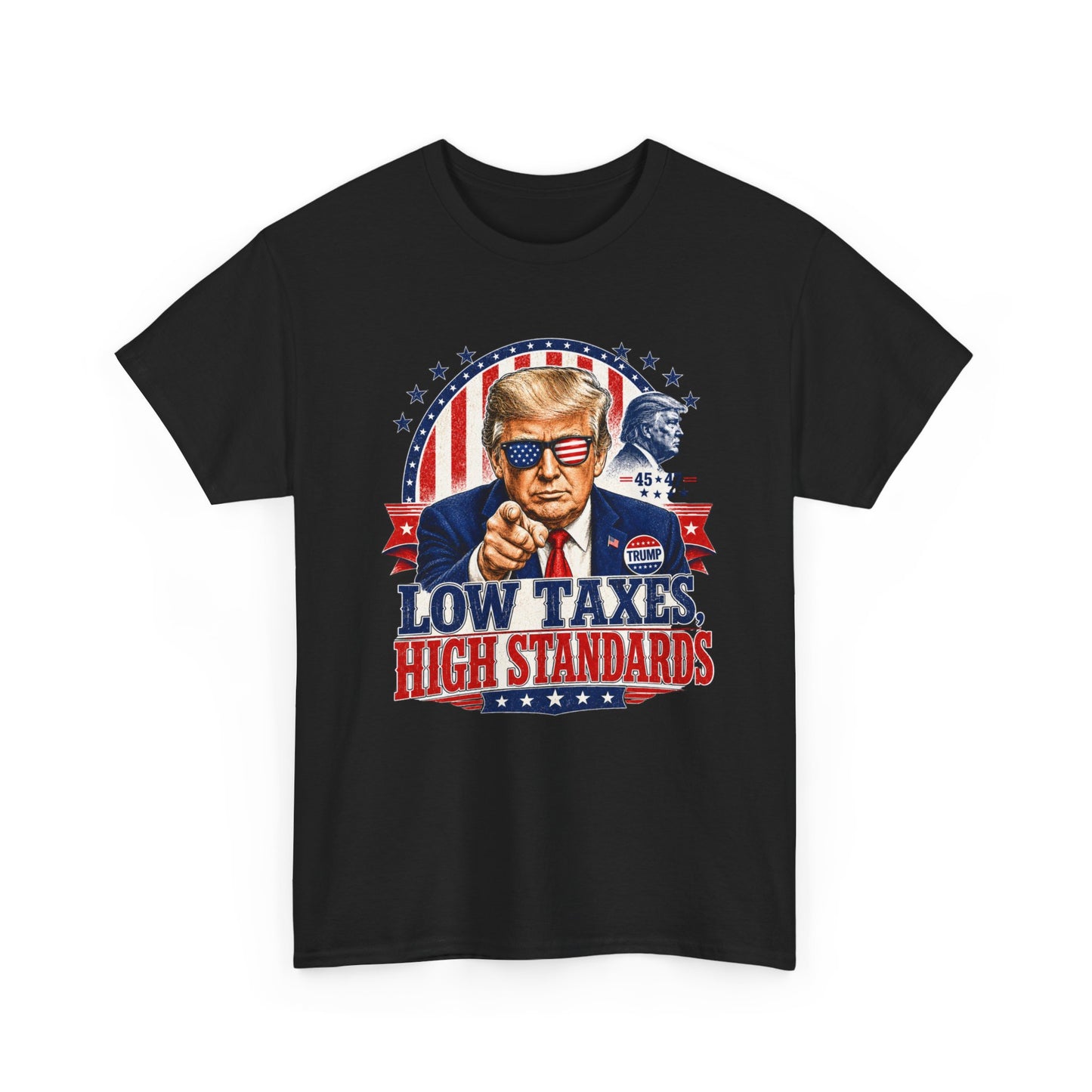 "Low Taxes, High Standards" Tee