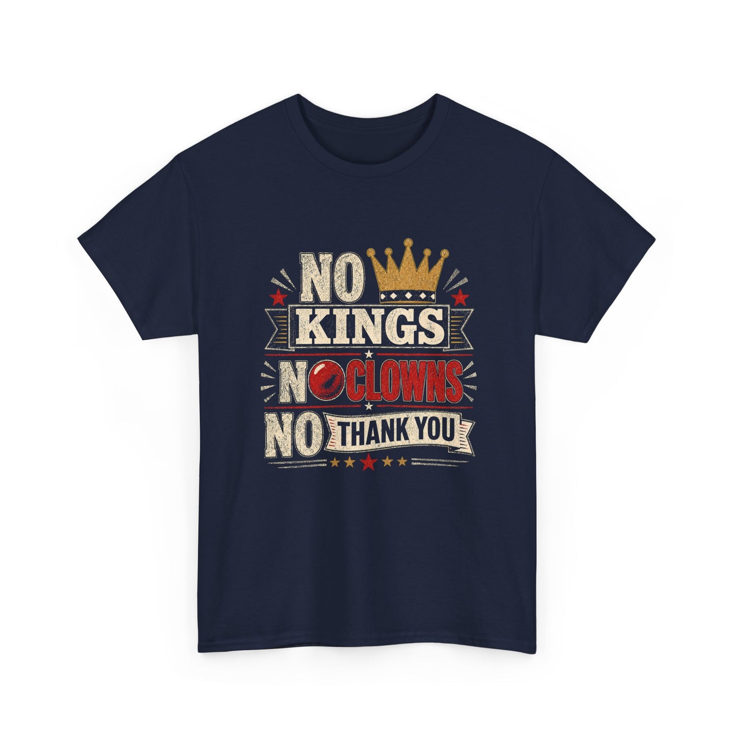 'No Kings, No Clowns, No Thank You!" Tee