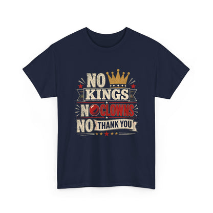 'No Kings, No Clowns, No Thank You!" Tee