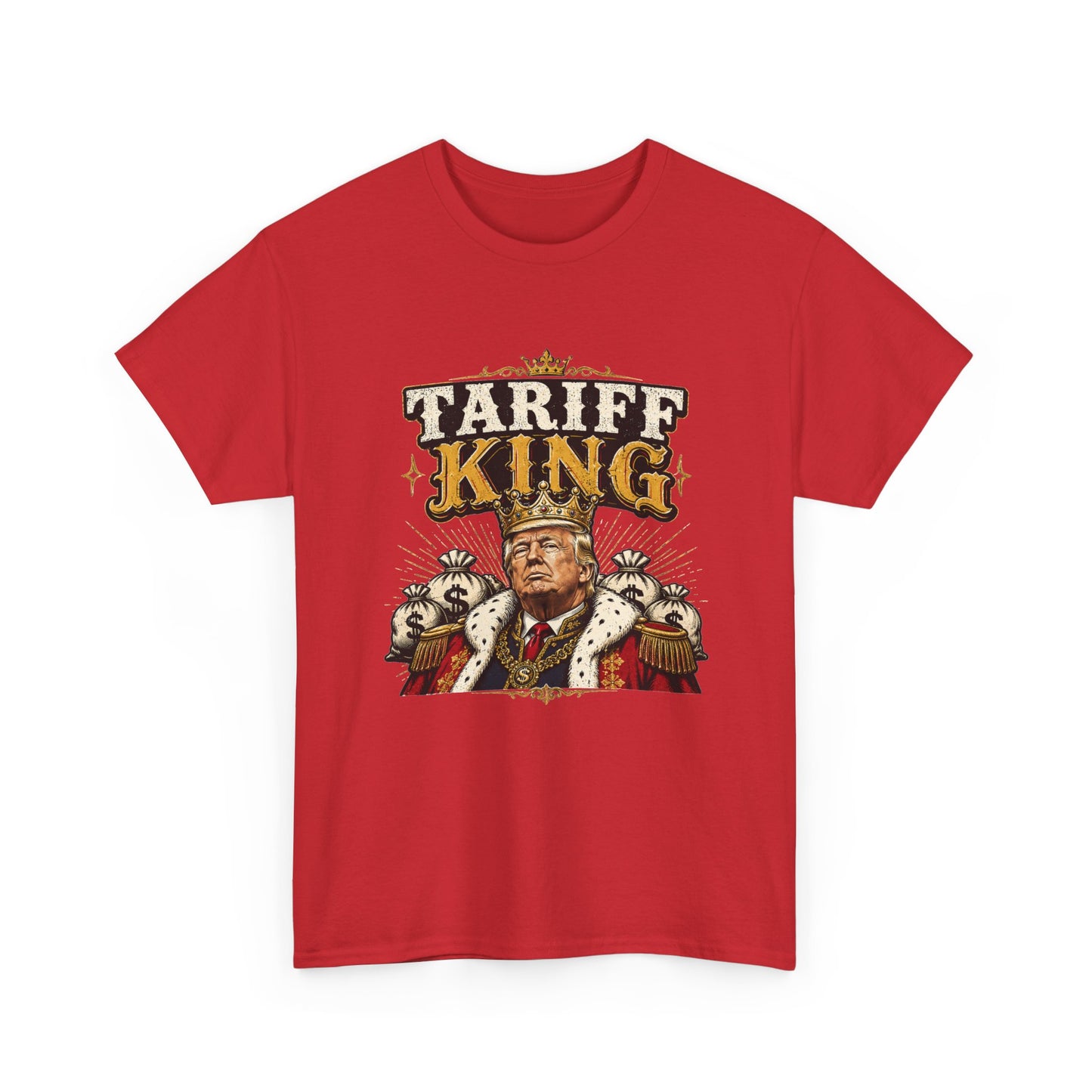 "Tariff King" T-shirt