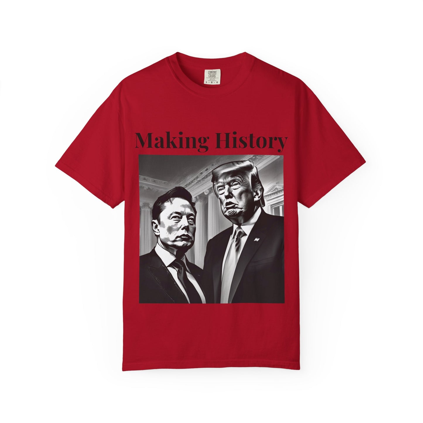 Making History- Elon Musk & Trump Shirt