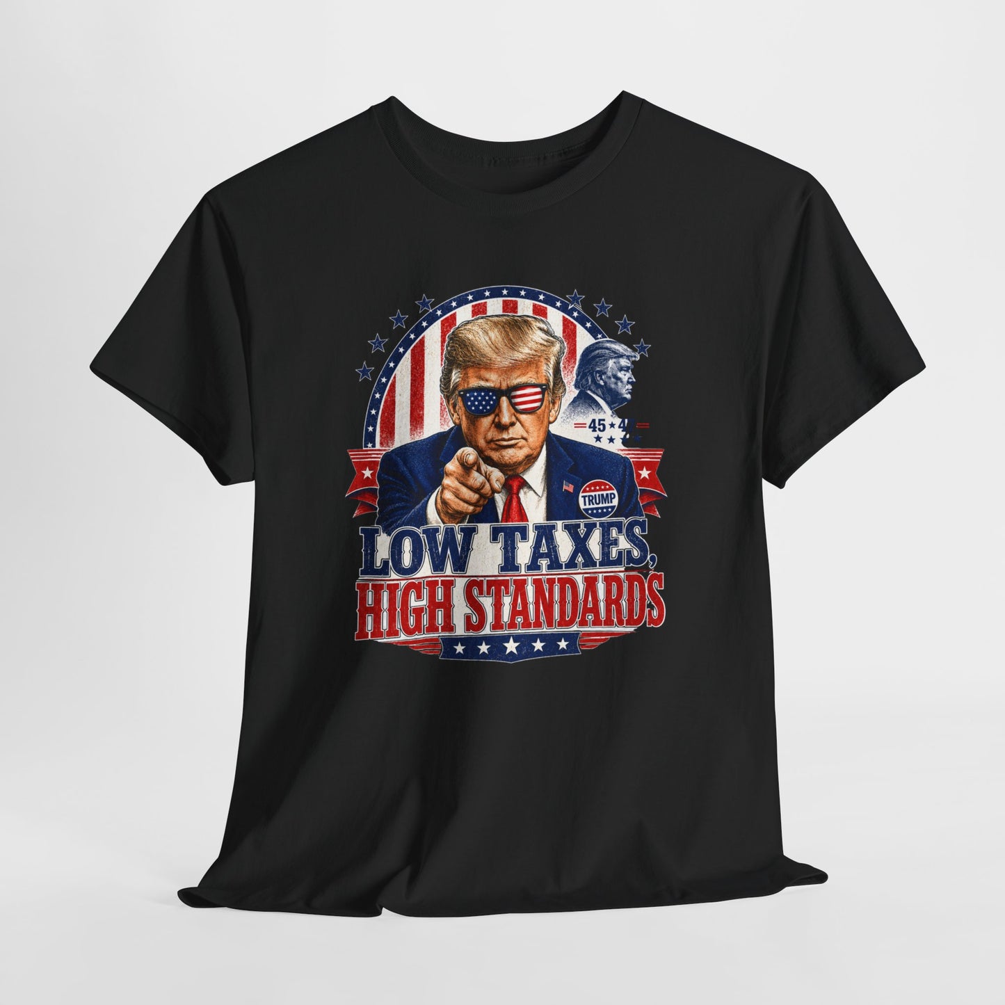 "Low Taxes, High Standards" Tee