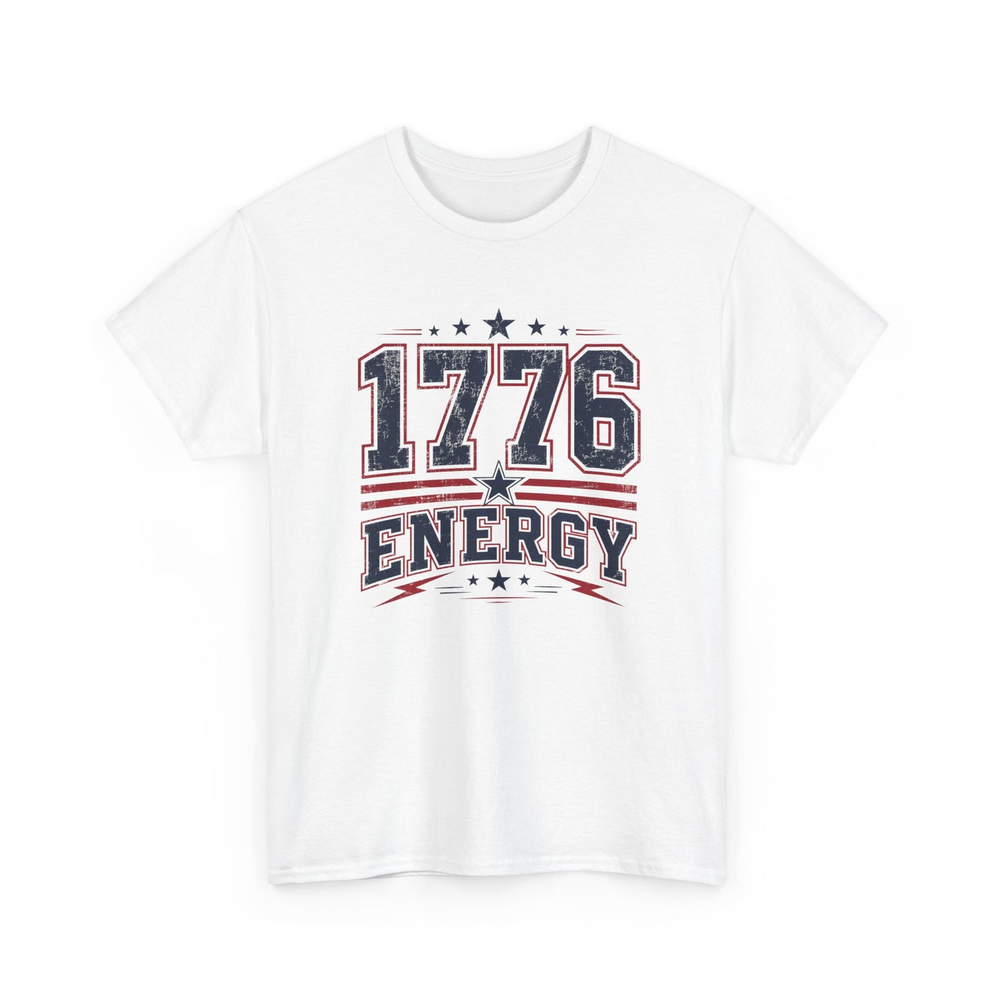 1776 Energy Tee — Patriotic Independence Day Shirt