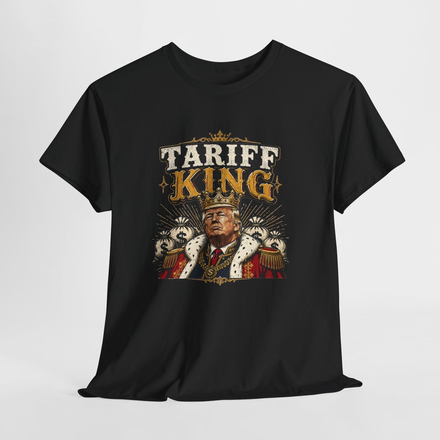 "Tariff King" T-shirt